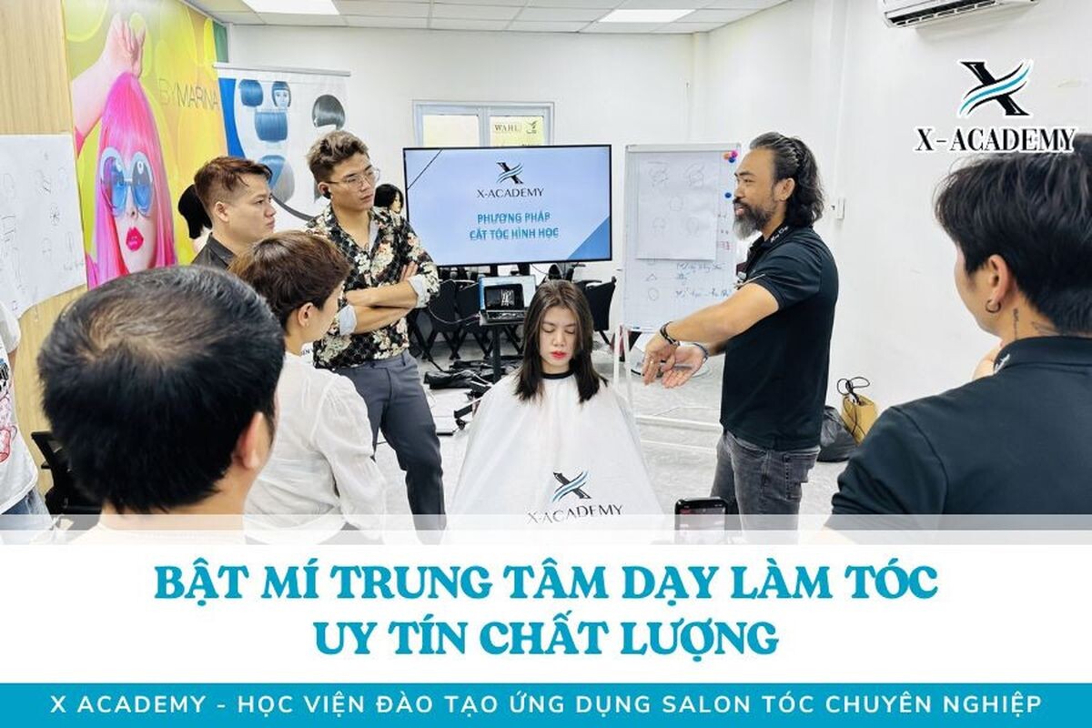 X Academy - Trung tâm dạy làm tóc chất lượng