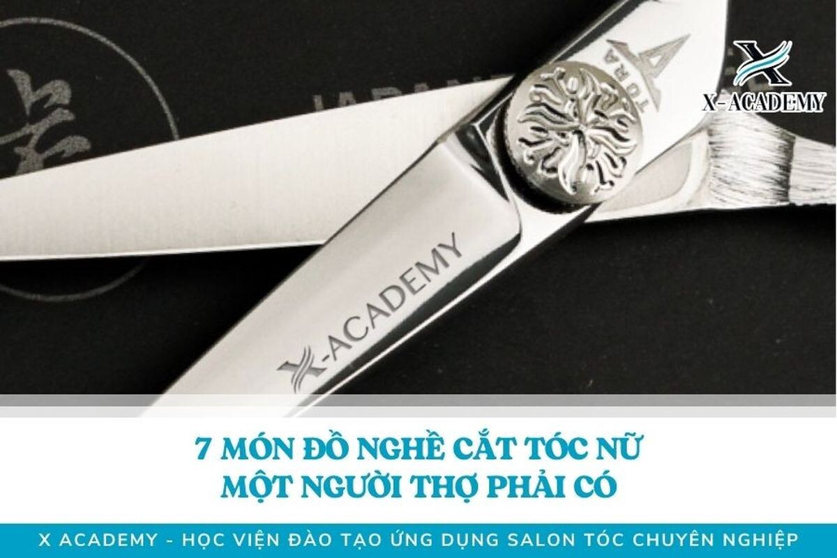 Các món đồ nghề cắt tóc nữ quan trọng