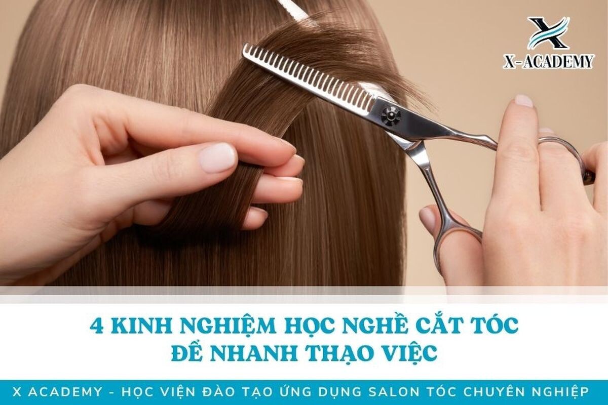 4 kinh nghiệm học nghề cắt tóc nhanh thạo việc
