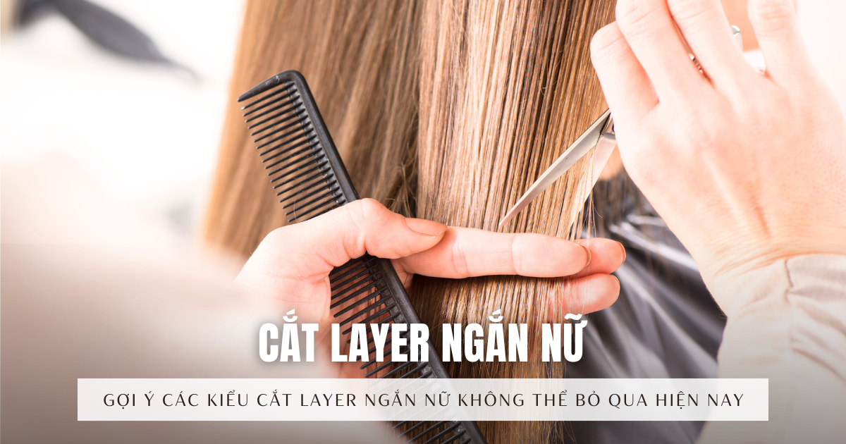 Cắt layer ngắn nữ