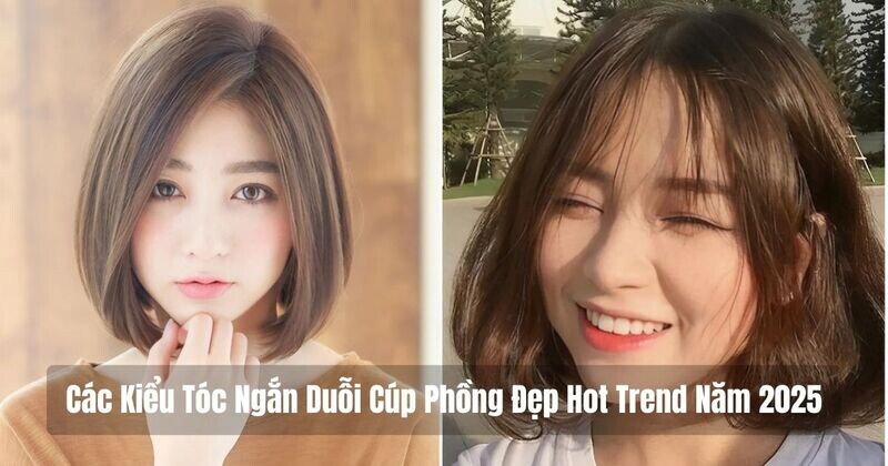 cac kieu toc ngan duoi cup phong dep