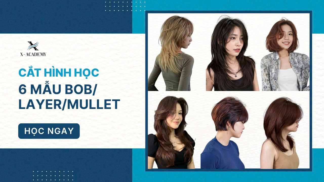 Cắt Hình Học: 6 Mẫu Bob – Layer – Mullet