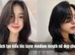 20+ cách tạo kiểu tóc layer medium length nữ đẹp