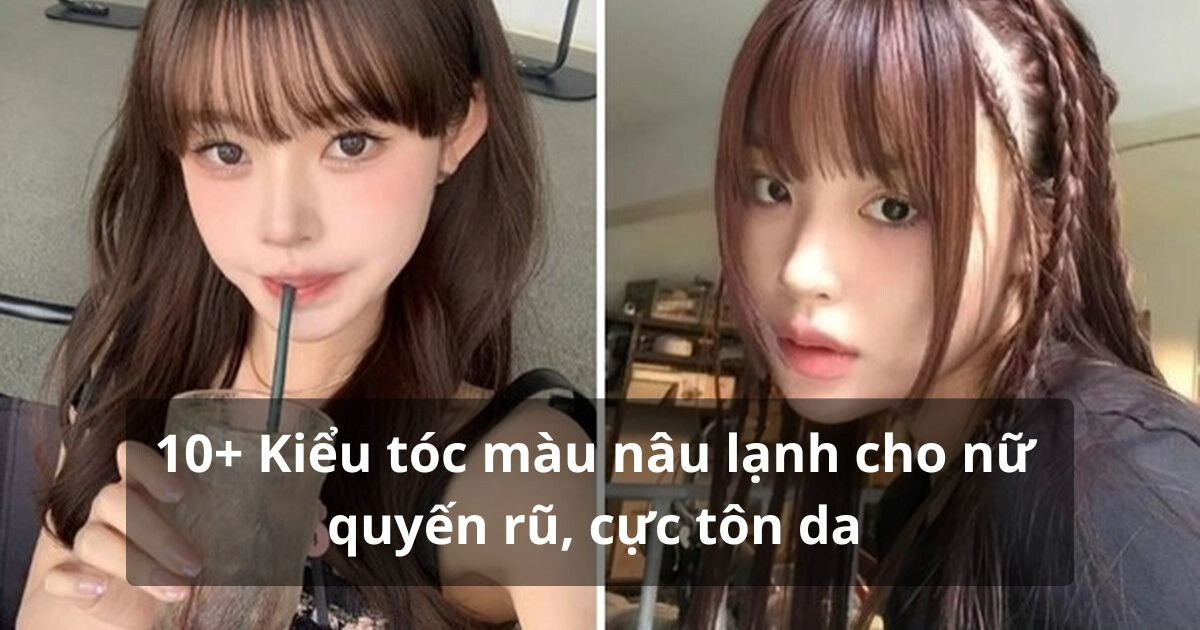 Màu nâu lạnh cho nữ