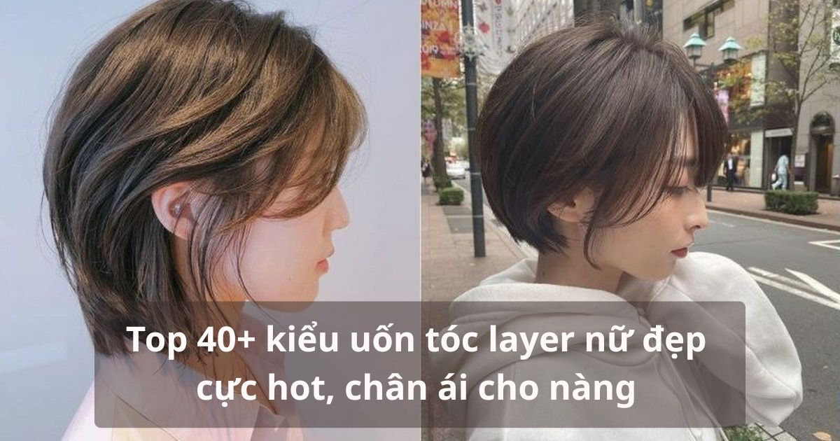 Uốn tóc layer nữ